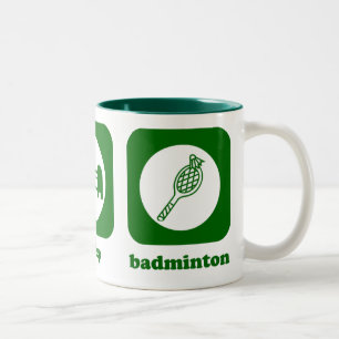 Essen Sie. Schlaf. Badminton. Tasse