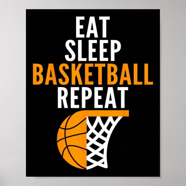 Essen Sie Schlaf Basketball wiederholen Feld Spiel Poster (Vorne)