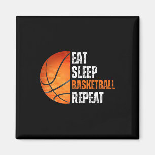 Essen Sie Schlaf Basketball Wiederholung Geschenk  Magnet