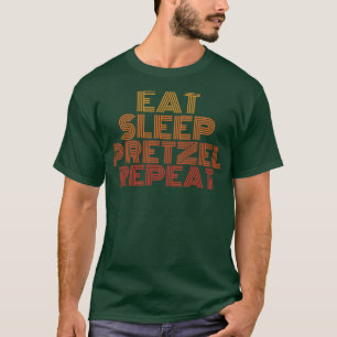 Essen Sie Schlaf Bretzel wiederholen lustige Retro T-Shirt