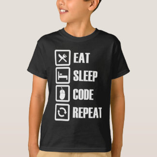 Essen Sie - Schlaf - Code - wiederholen Sie T-Shirt