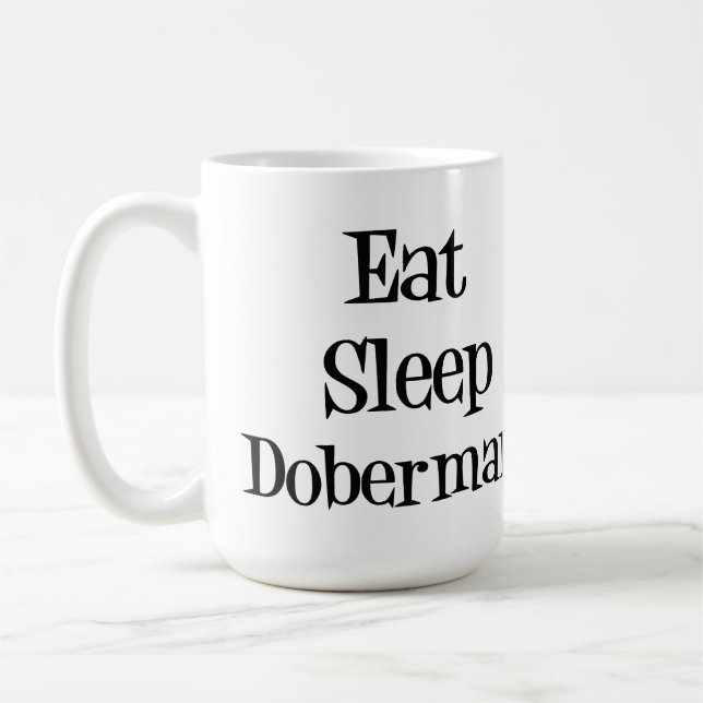 Essen Sie Schlaf-Dobermann-Tasse Kaffeetasse (Links)