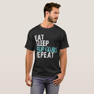 Essen Sie Schlaf-Endziel-Wiederholung - Goalie-T - T-Shirt