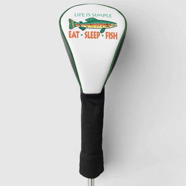 Essen Sie Schlaf-Fische - lustiges Sprichwort Golf Headcover (Vorderseite)