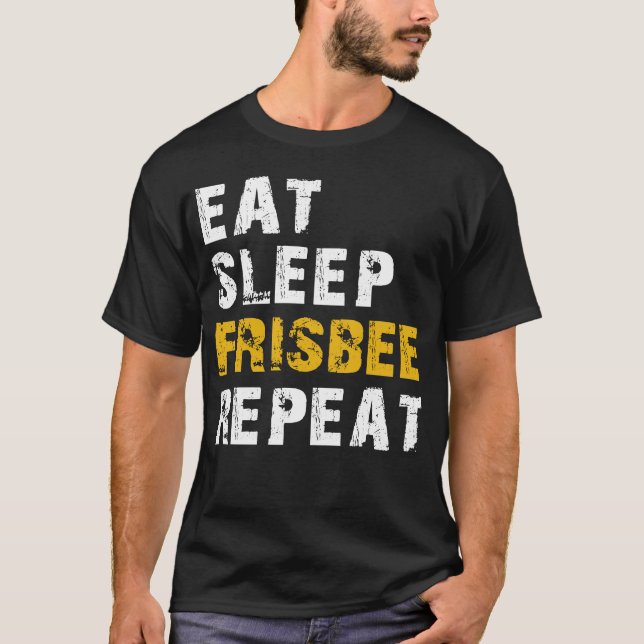 essen Sie Schlaf frisbee T-Shirt (Vorderseite)