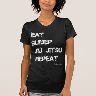 Essen Sie Schlaf Jiu Jitsu Wiederholung T-Shirt