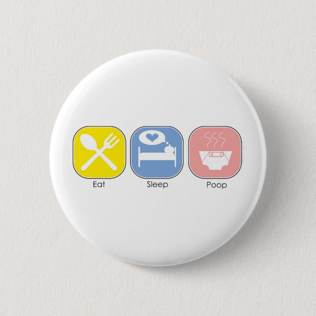 Essen Sie Schlaf kacken Button (Vorderseite)