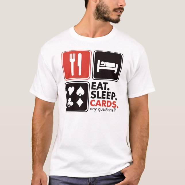 Essen Sie Schlaf-Karten T-Shirt (Vorderseite)