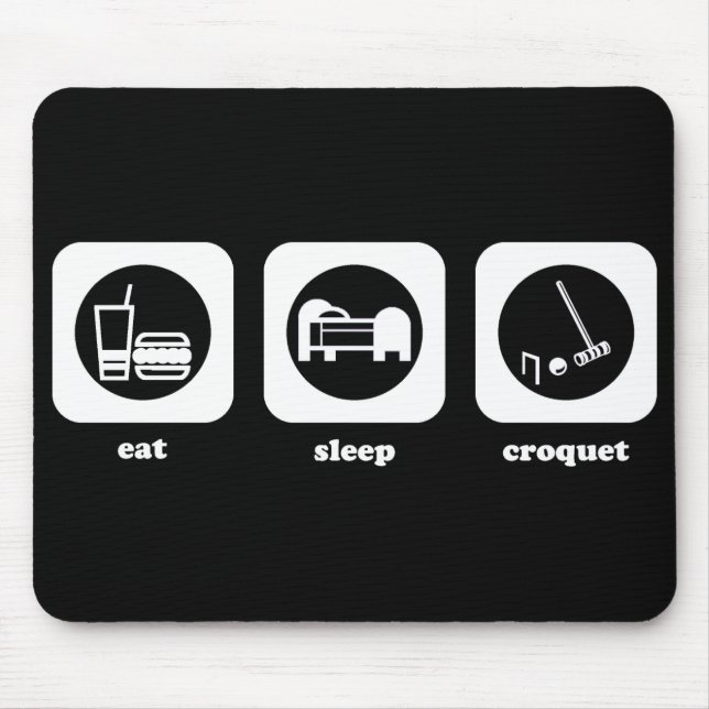 Essen Sie. Schlaf. Krokett. Mousepad (Vorne)