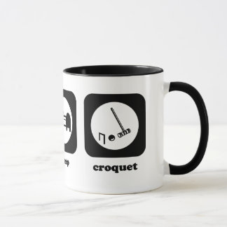 Essen Sie. Schlaf. Krokett. Tasse