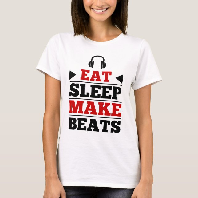 Essen Sie Schlaf machen Schläge T-Shirt (Vorderseite)