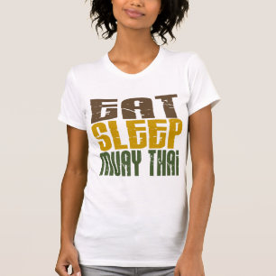 Essen Sie Schlaf Muay thailändisches 1 T-Shirt