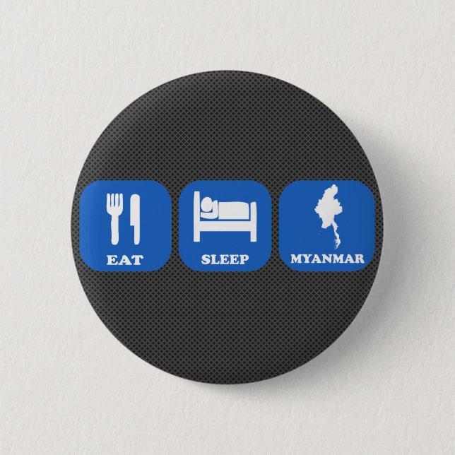 Essen Sie Schlaf Myanmar Button (Vorderseite)