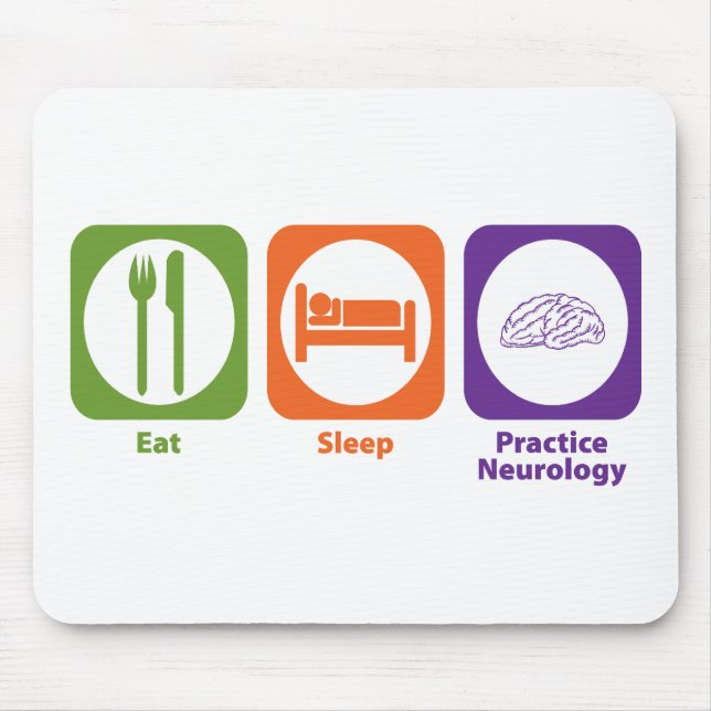 Essen Sie Schlaf-Praxis-Neurologie Mousepad (Vorne)