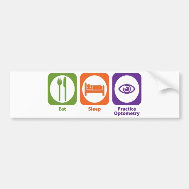 Essen Sie Schlaf-Praxis-Optometrie Autoaufkleber (Vorne)