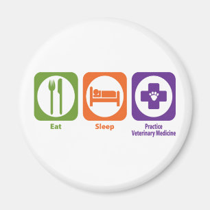 Essen Sie Schlaf-Praxis-Veterinärmedizin Magnet