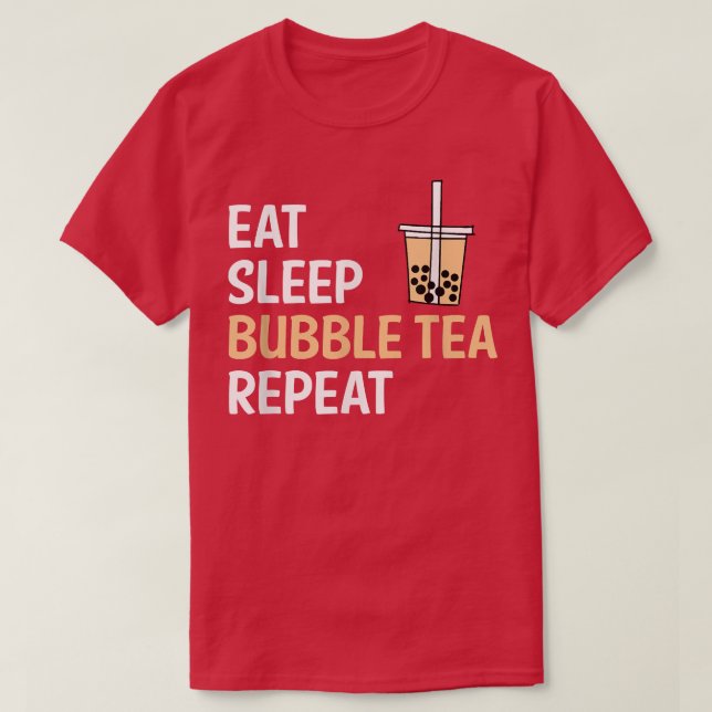 Essen Sie Schlafblase Tee Wiederholen Boba Tea 880 (Design vorne)
