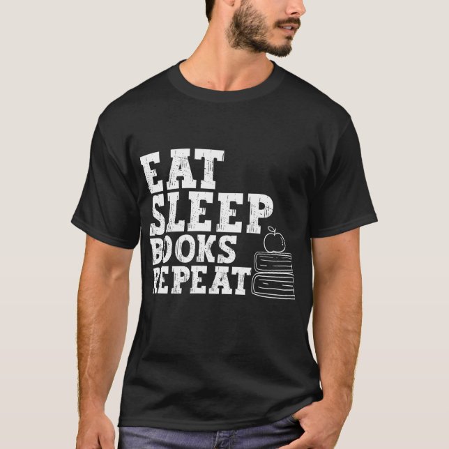 Essen Sie schlafbücher wiederholen , cool lustigst T-Shirt (Vorderseite)