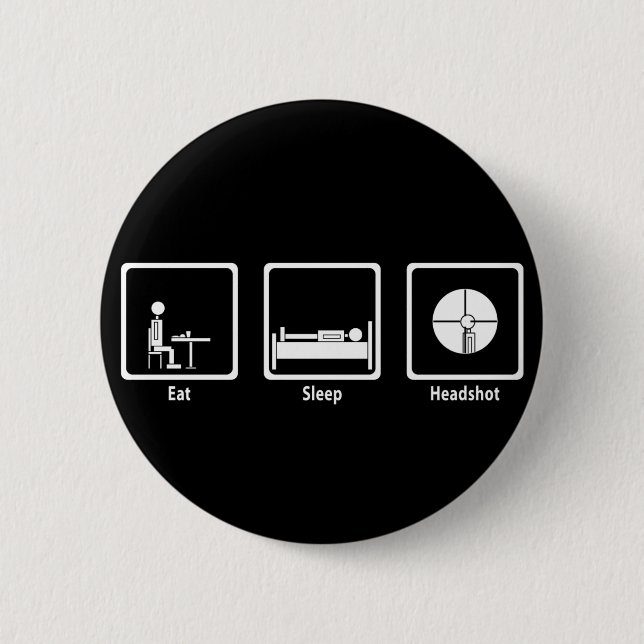 Essen Sie, schlafen Sie, Headshot - FPS Gamer Button (Vorderseite)