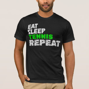 ESSEN SIE SCHLAFENDE TENNIS-WIEDERHOLUNG T-Shirt