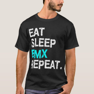 Essen Sie schlafenden BMX Wiederholen Bike Racing  T-Shirt