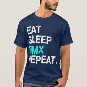 Essen Sie schlafenden BMX Wiederholen Fahrradfahre T-Shirt