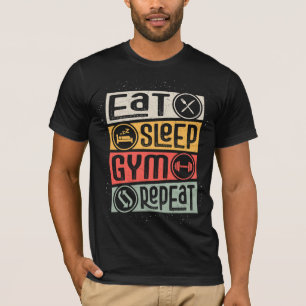 ESSEN SIE SCHLAFGYM WIEDERHOLEN T-Shirt