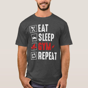 Essen Sie schlafgymnastik wiederholen T - Shirt