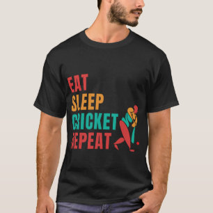 ESSEN SIE SCHLAFKRICKET-WIEDERHOLUNG - KRICKET-LOC T-Shirt