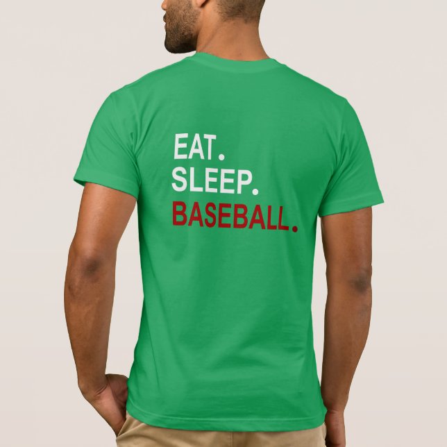 Essen Sie Schlafsack Baseball Back Design T-Shirt (Rückseite)