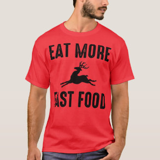 Essen Sie schneller T-Shirt