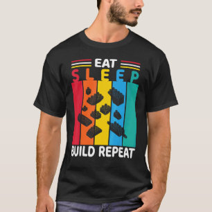 Essen Sie Sleep Build Wiederholung Gebäude Blockst T-Shirt