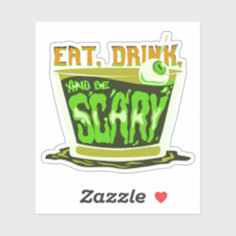 Essen Sie trinken und beängstigend Halloween Pun F Aufkleber