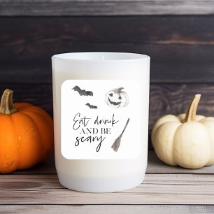 Essen Sie trinken und Beängstigend sein   Frohe Ha Quadratischer Aufkleber