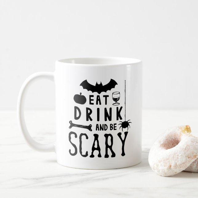 Essen Sie trinken und beängstigend sein halbrund Kaffeetasse (Mit Donut)