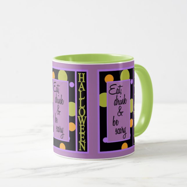 Essen Sie trinken und Beängstigend sein Tasse (VorderseiteRechts)