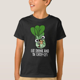 Essen Sie trinken und genießen Sie die sonnige Veg T-Shirt