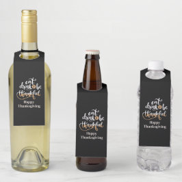 Essen Sie trinken und seien Sie dankbar modern Flaschenanhänger