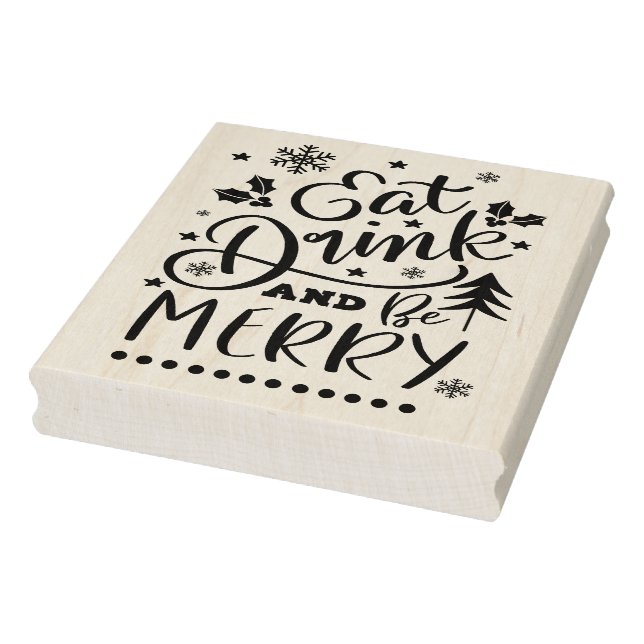 Essen Sie trinken und seien Sie froh Gummistempel (Stempel)
