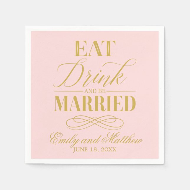 Essen Sie trinken und seien Sie Verheiratet in Ros Serviette (Vorderseite)