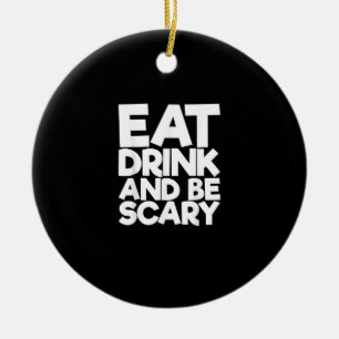 Essen Sie trinken und sind Sie Beängstigend Retro  Keramik Ornament