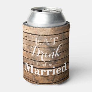 Essen Sie trinken und Verheiratet sein Dosenkühler