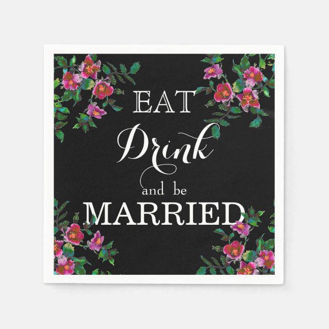 Essen Sie trinken und Verheiratet sein Serviette (Vorderseite)