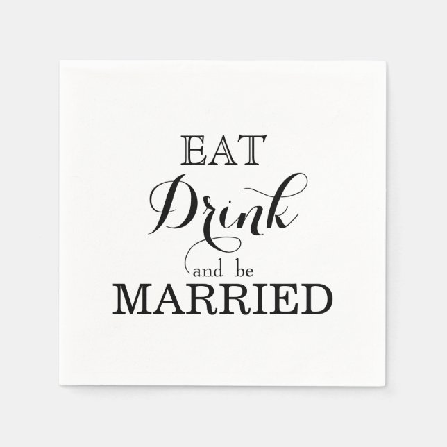 Essen Sie trinken und Verheiratet sein Serviette (Vorderseite)
