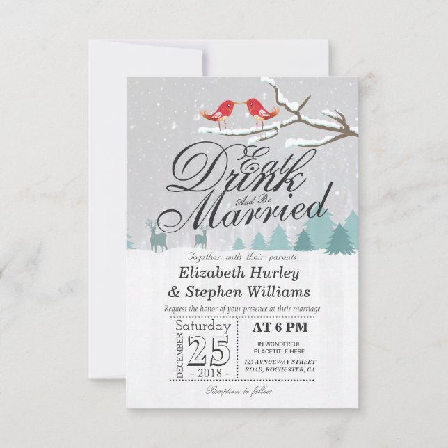 Essen Sie trinken und Verheiratete Winterhochzeit  Einladung (Vorderseite)