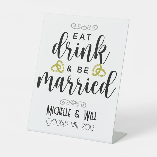 Essen Sie trinken & Verheiratet Hochzeit maßgeschn Sockelschild (Vorderseite)