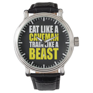 Essen Sie wie ein Caveman, trainieren Sie wie ein  Armbanduhr