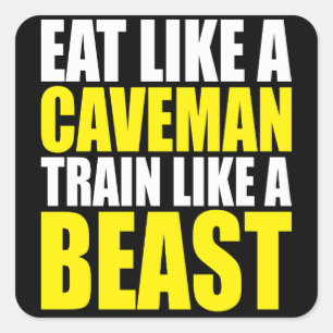 Essen Sie wie ein Caveman, trainieren Sie wie ein Quadratischer Aufkleber