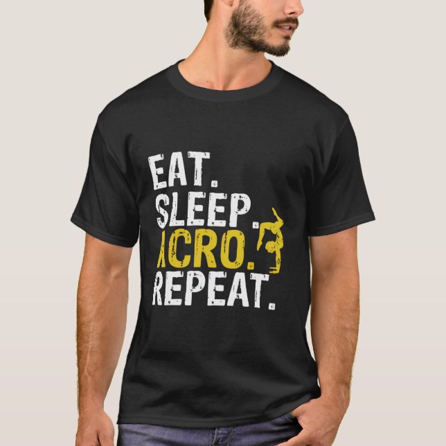 Essen Sleep Acro Wiederholung Acrobat Gymnastik Ge T-Shirt (Vorderseite)