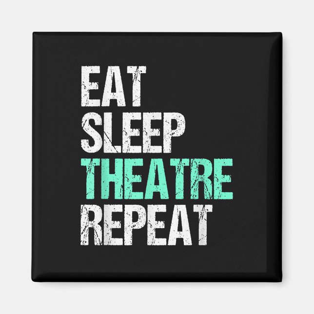 Essen Sleep Acter Wiederholung lustige Schauspiele Magnet (Vorne)